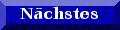 n&auml;chstes Bild